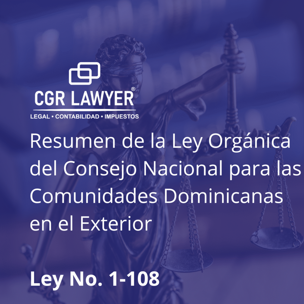 Ley No. 1-08 Orgánica del Consejo Nacional para las Comunidades Dominicanas en el Exterior 6 Descubre la Ley No. 1-08 Orgánica del Consejo Nacional